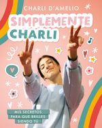 simplemente-charli-mis-secretos-para-que-brilles-siendo-tu-marketself