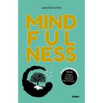 239982-libro-mindfulness-de-laura-garcia-aros