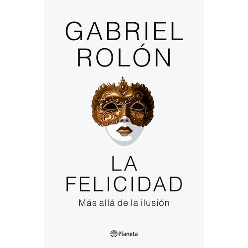 Libro La Felicidad de Gabriel Rolón